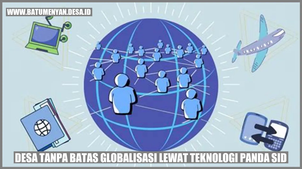 Desa Tanpa Batas: Globalisasi Lewat Teknologi Panda SID image