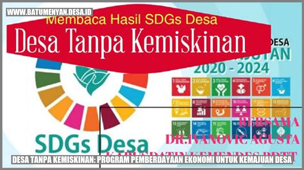 Desa Tanpa Kemiskinan: Program Pemberdayaan Ekonomi untuk Kemajuan Desa