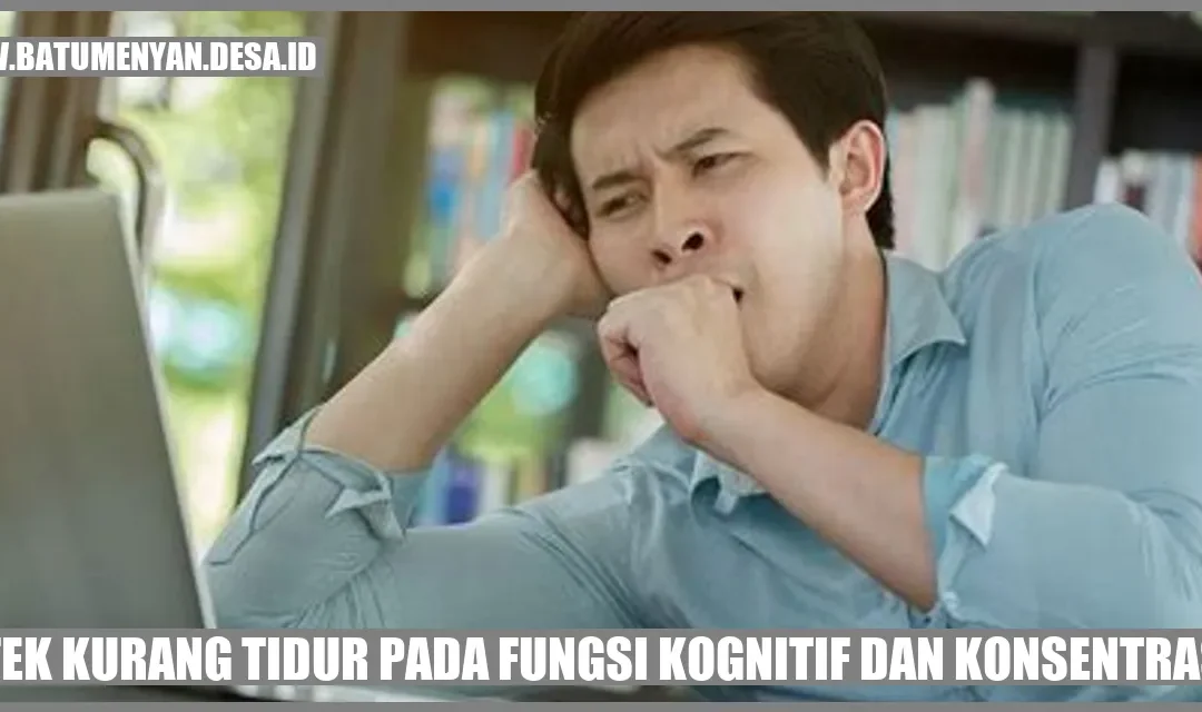 Rahasia Kurang Tidur, Otak Jadi Lemot!