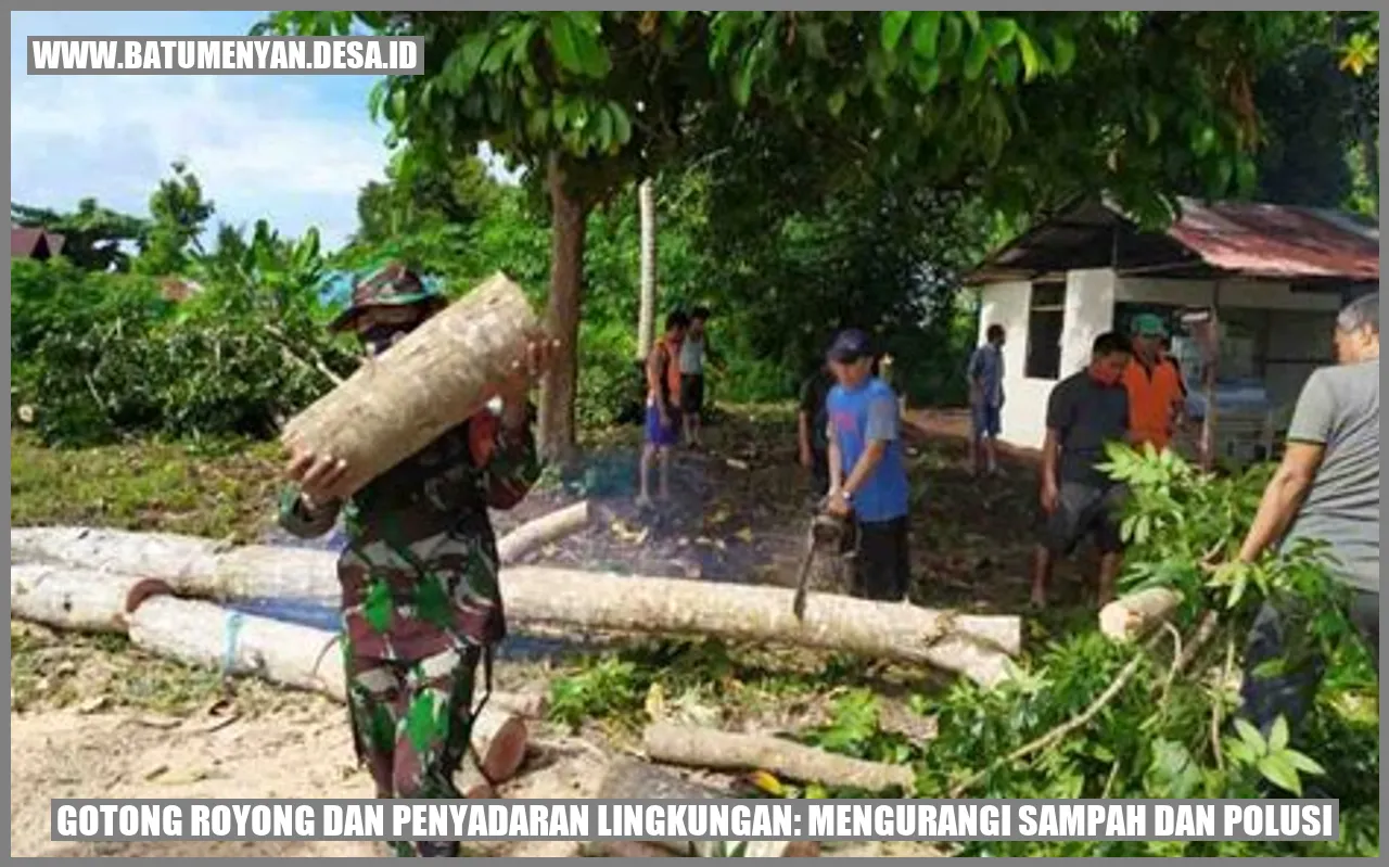 Gotong Royong dan Penyadaran Lingkungan: Mengurangi Sampah dan Polusi