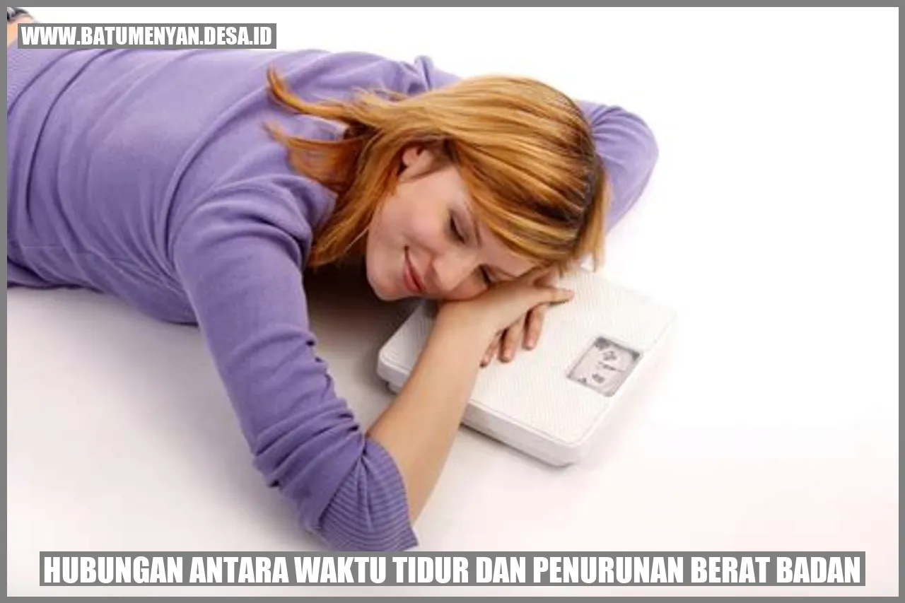 Hubungan Antara Waktu Tidur dan Penurunan Berat Badan