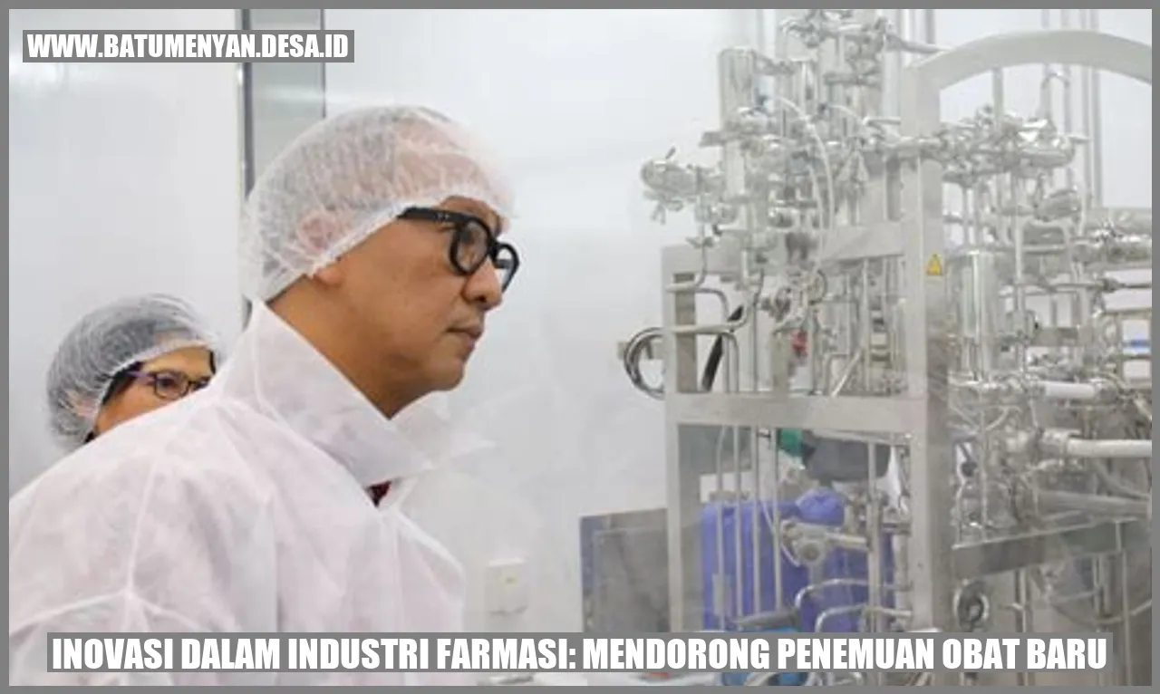 Inovasi Dalam Industri Farmasi: Mendorong Penemuan Obat Baru
