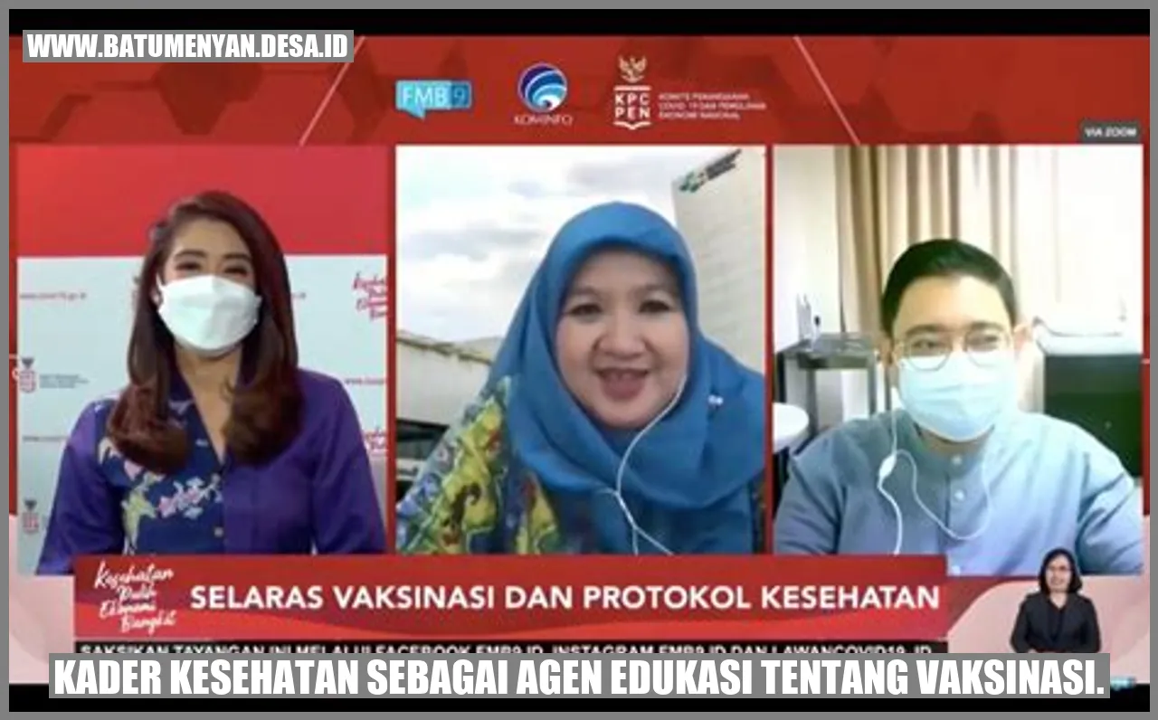 Kader Kesehatan sebagai Agen Edukasi tentang Vaksinasi.