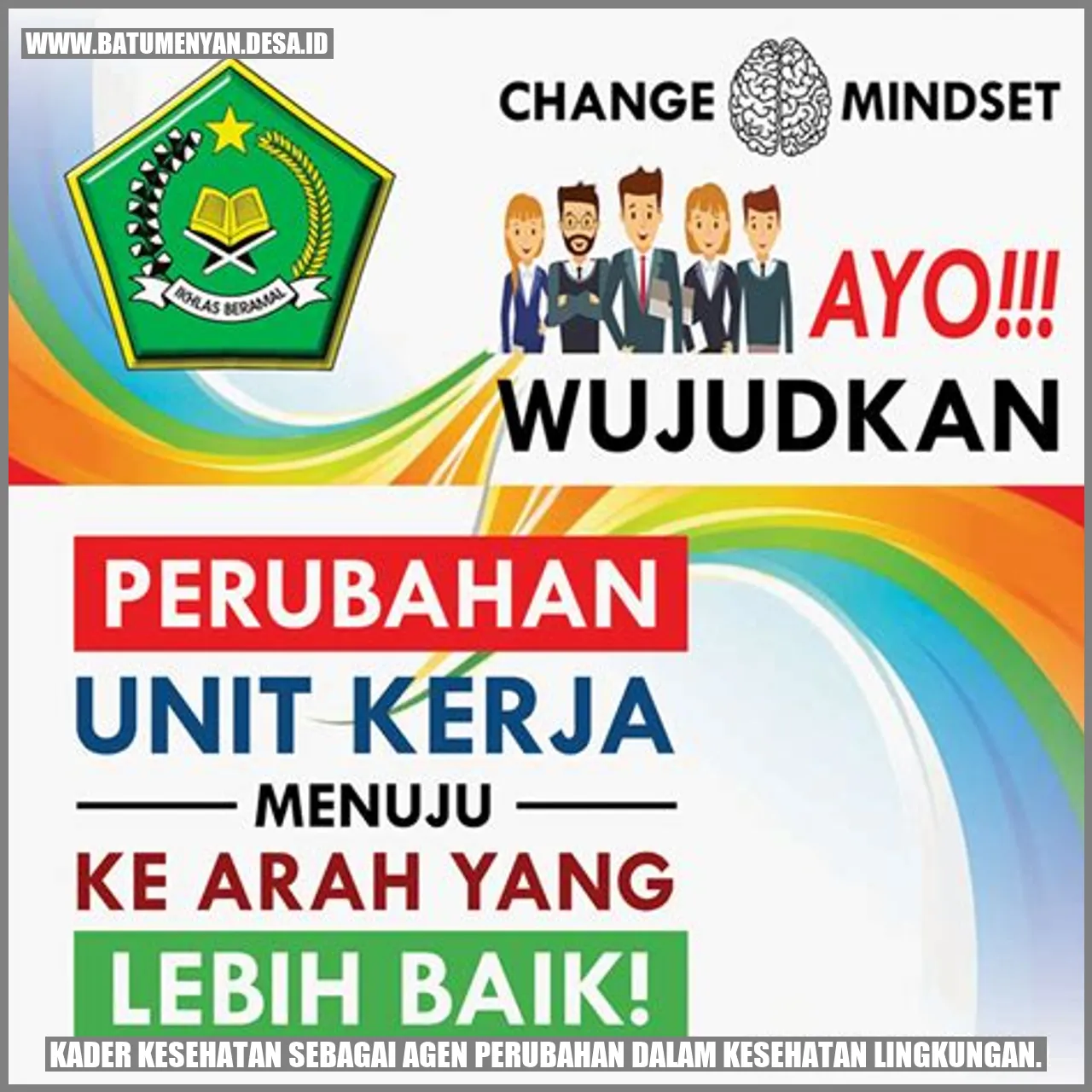 Kader Kesehatan sebagai Agen Perubahan dalam Kesehatan Lingkungan