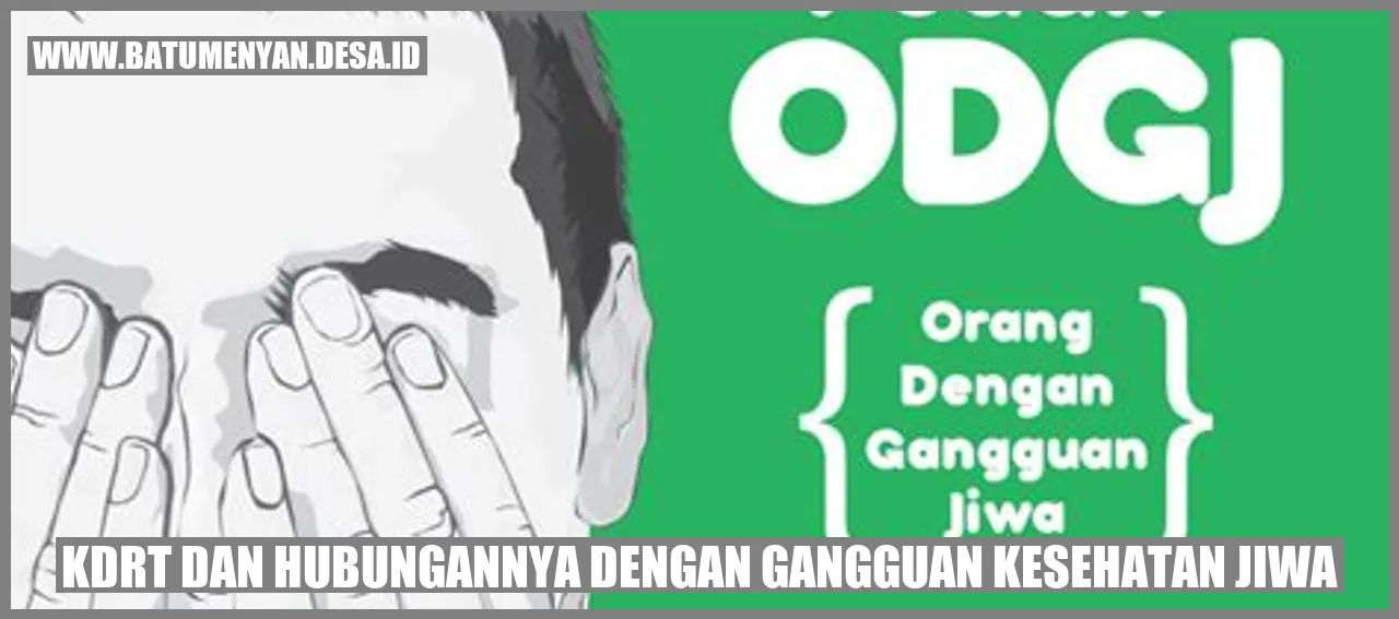 KDRT dan Hubungannya dengan Gangguan Kesehatan Jiwa
