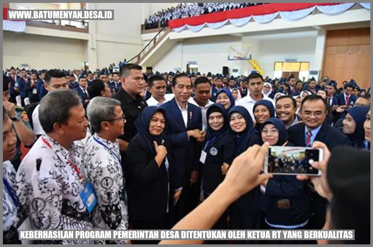 Keberhasilan Program Pemerintah Desa Ditentukan Oleh Ketua RT yang Berkualitas