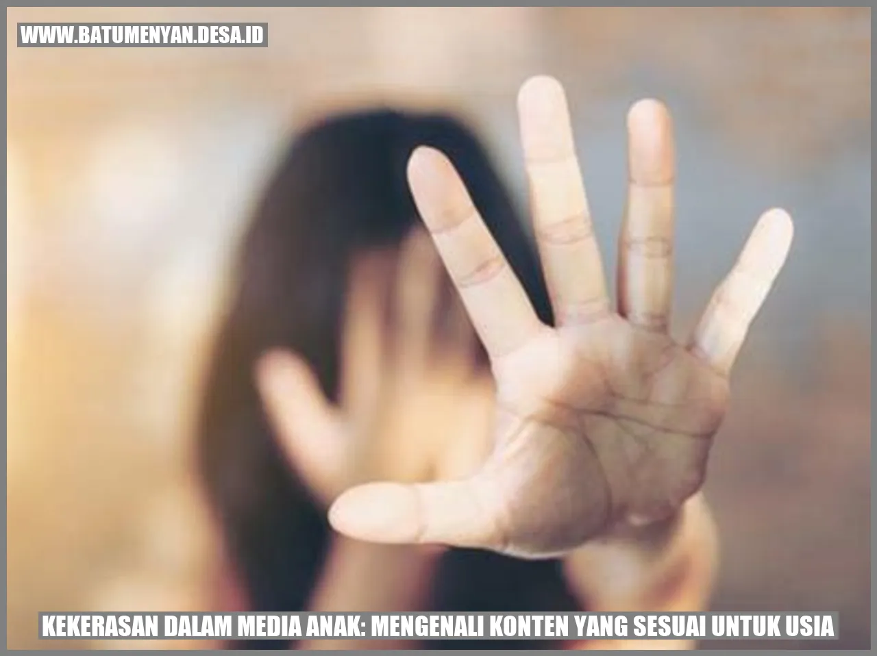 Kekerasan dalam Media Anak: Mengenali Konten yang Sesuai untuk Usia