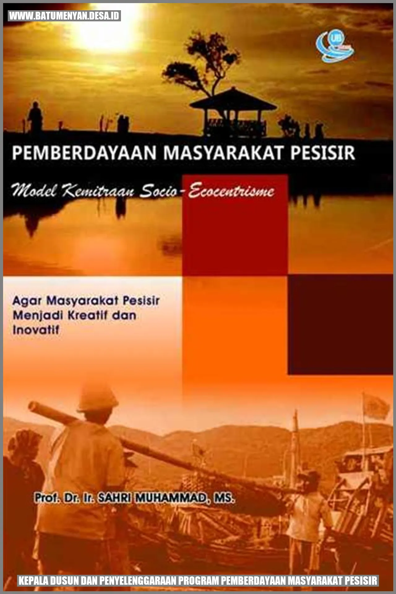 Kepala Dusun dan Penyelenggaraan Program Pemberdayaan Masyarakat Pesisir