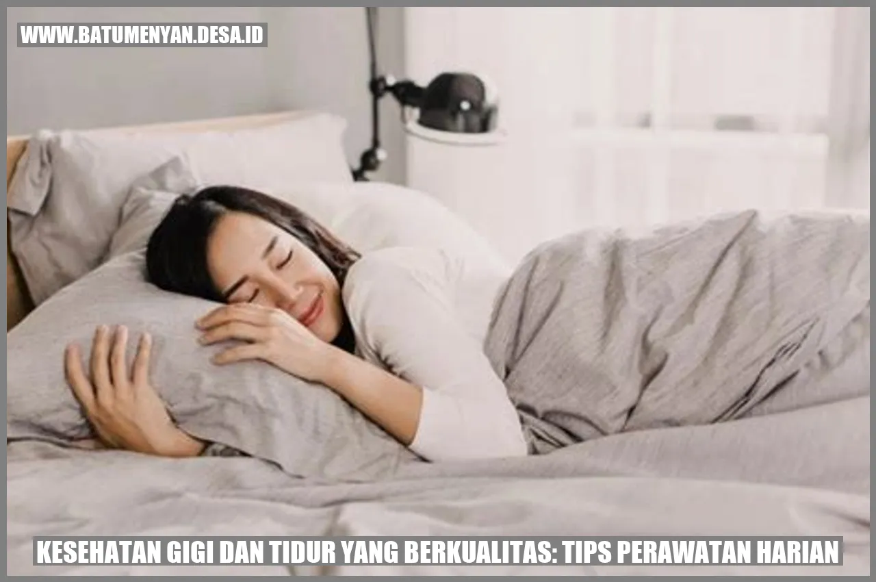 Gambar Kesehatan Gigi dan Tidur yang Berkualitas