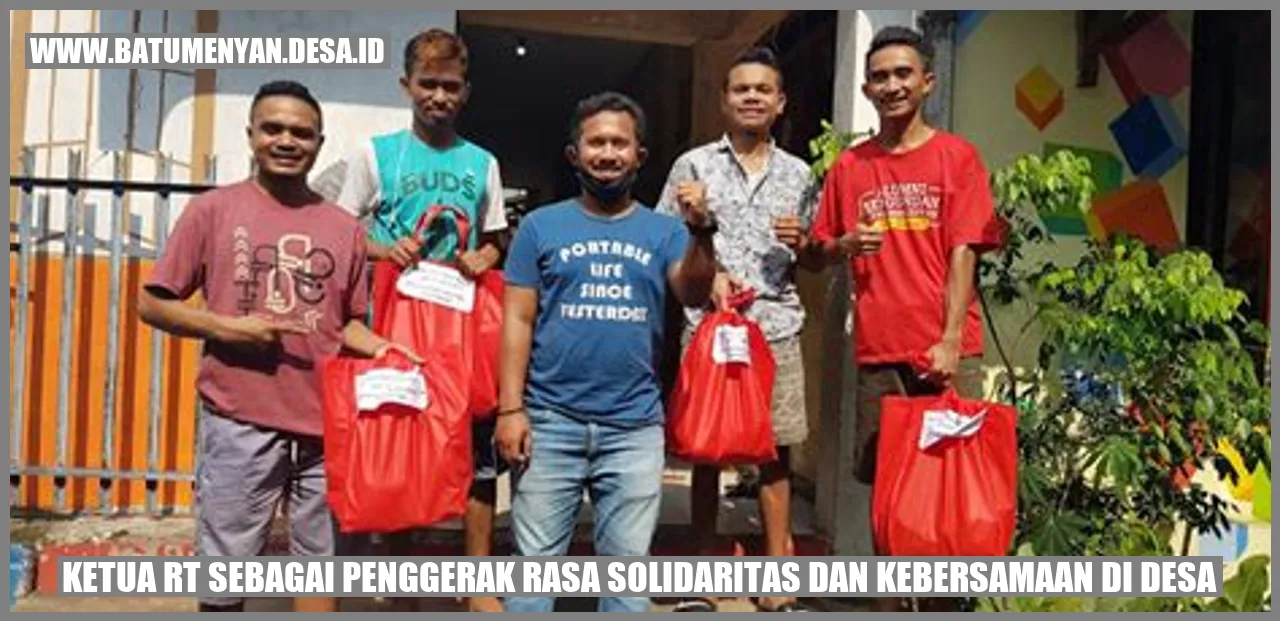 Ketua RT Sebagai Penggerak Rasa Solidaritas dan Kebersamaan di Desa