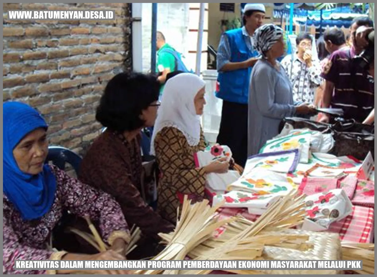 Kreativitas dalam Mengembangkan Program Pemberdayaan Ekonomi Masyarakat melalui PKK