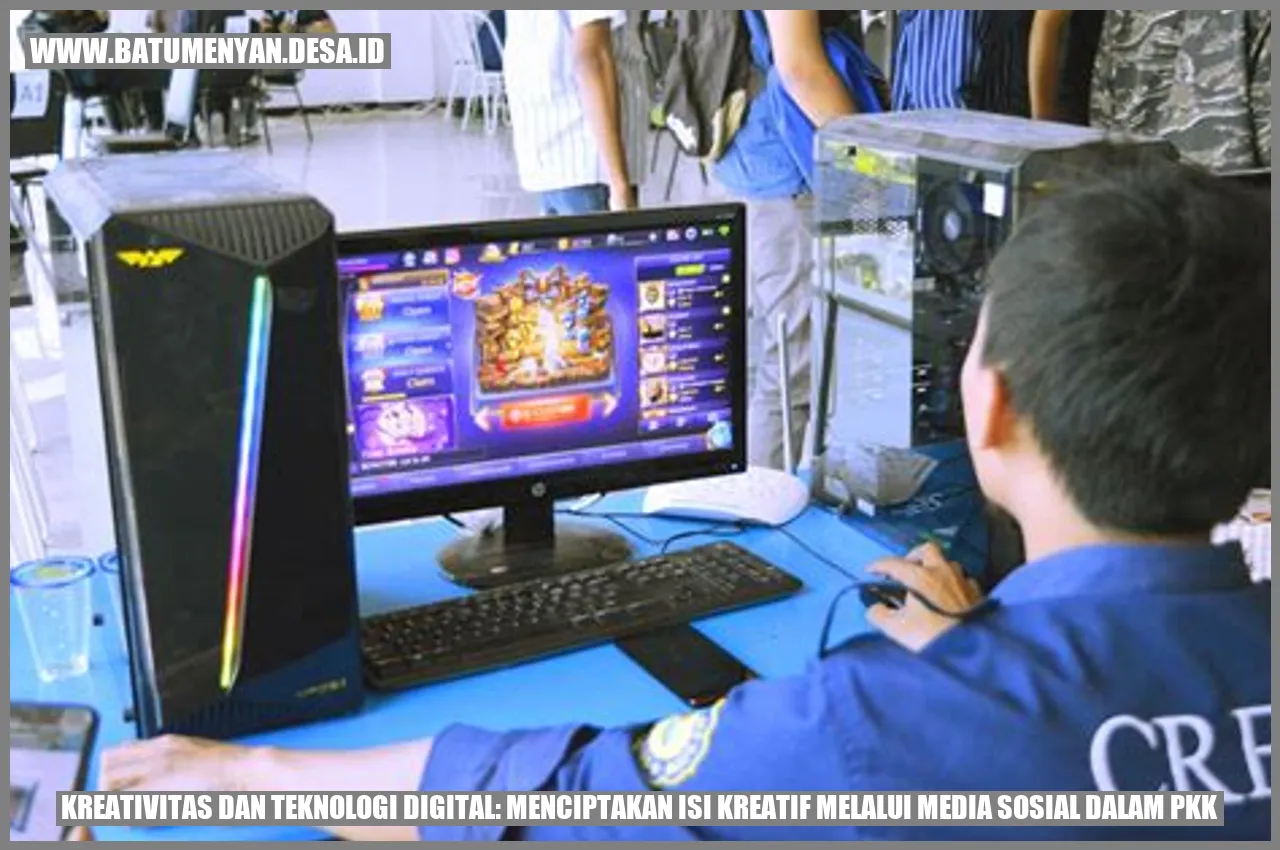Kreativitas dan Teknologi Digital: Menciptakan Isi Kreatif melalui Media Sosial dalam PKK
