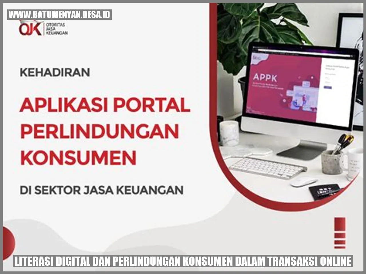 Literasi Digital dan Perlindungan Konsumen dalam Transaksi Online