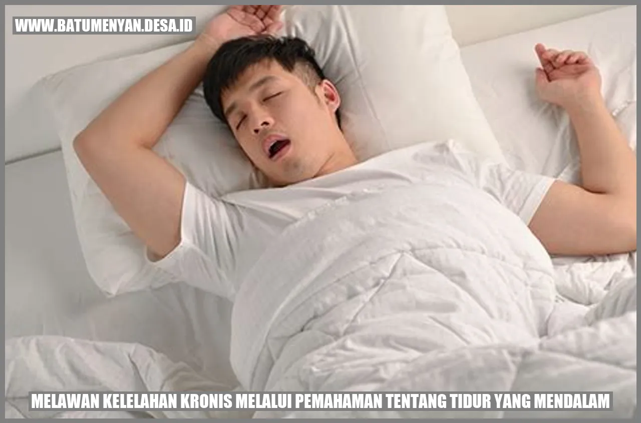 Melawan Kelelahan Kronis melalui Pemahaman tentang Tidur yang Mendalam