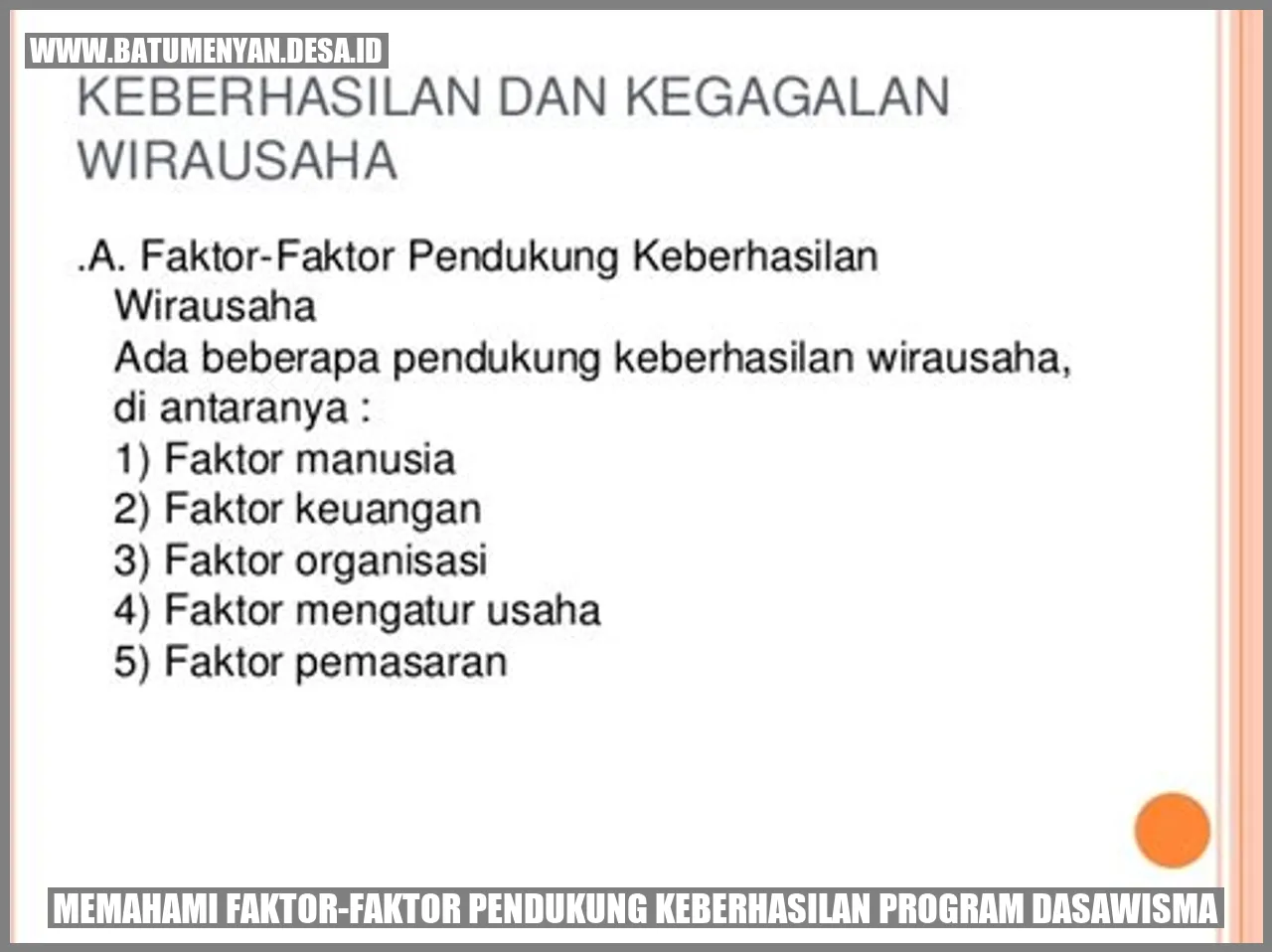 Faktor Pendukung Keberhasilan Program Dasawisma