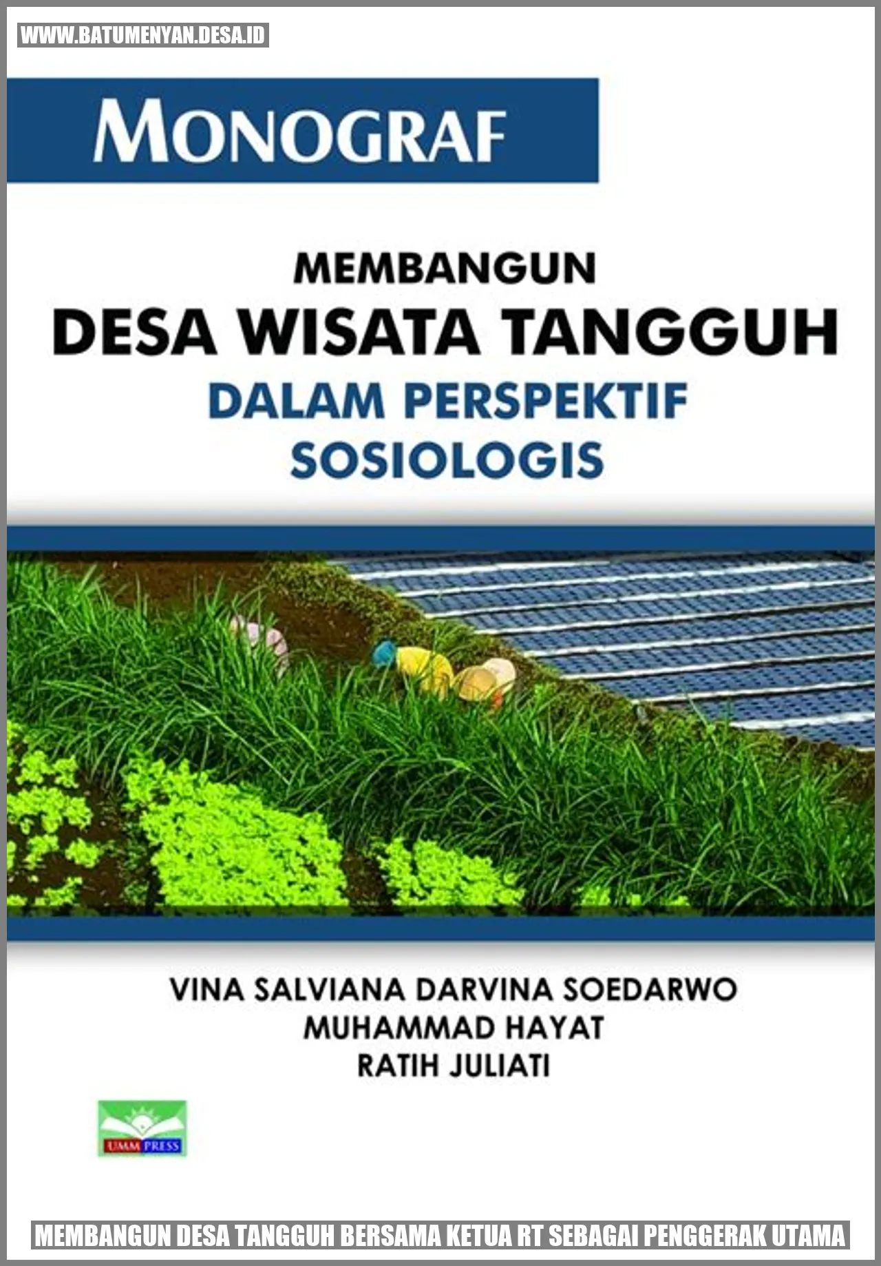 Membangun Desa Tangguh Bersama Ketua RT sebagai Penggerak Utama