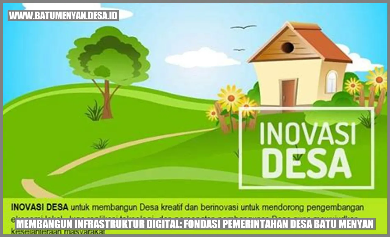 Membangun Infrastruktur Digital: Fondasi Pemerintahan Desa Batu Menyan