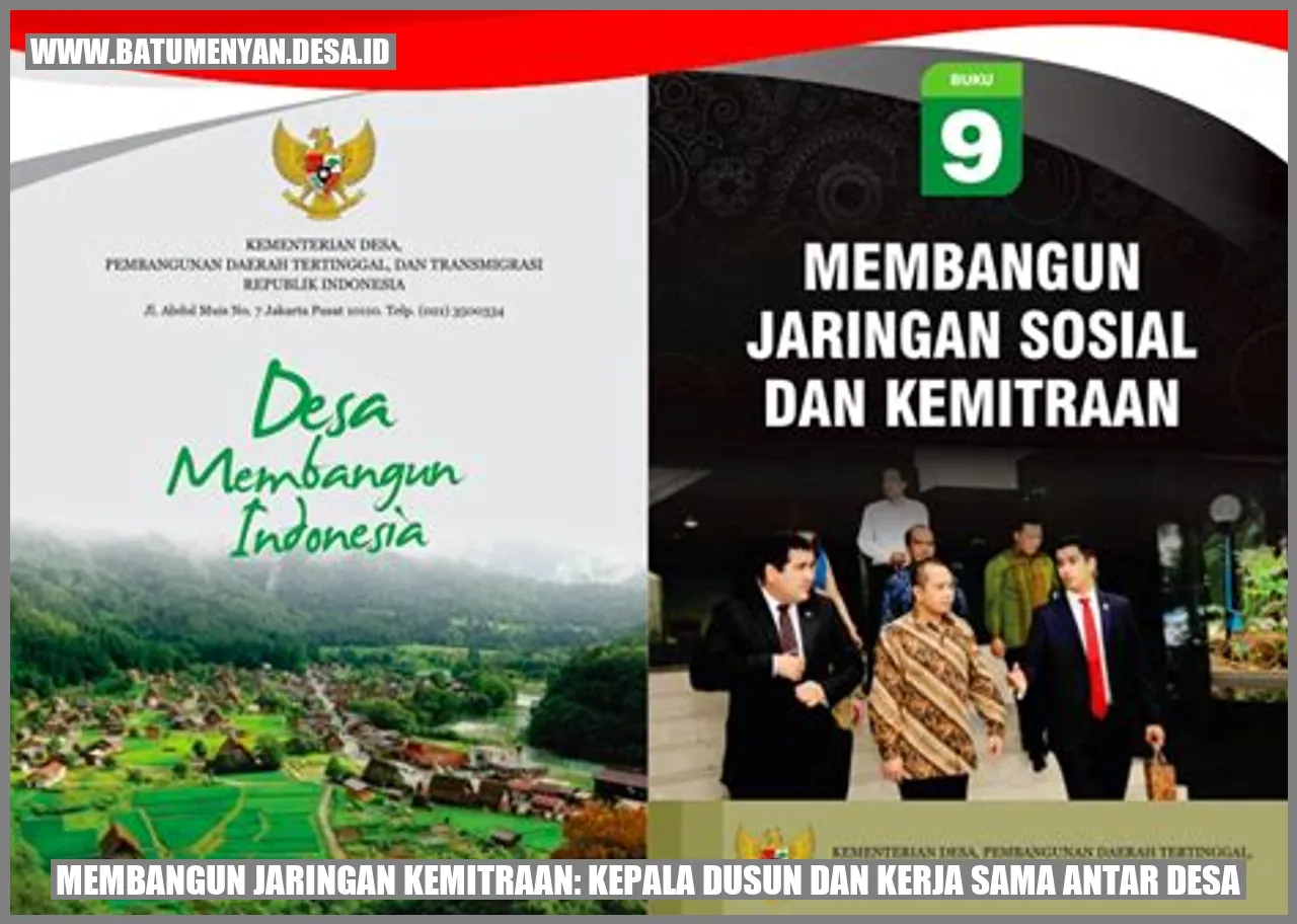 Membangun Jaringan Kemitraan: Kepala Dusun dan Kerja Sama Antar Desa