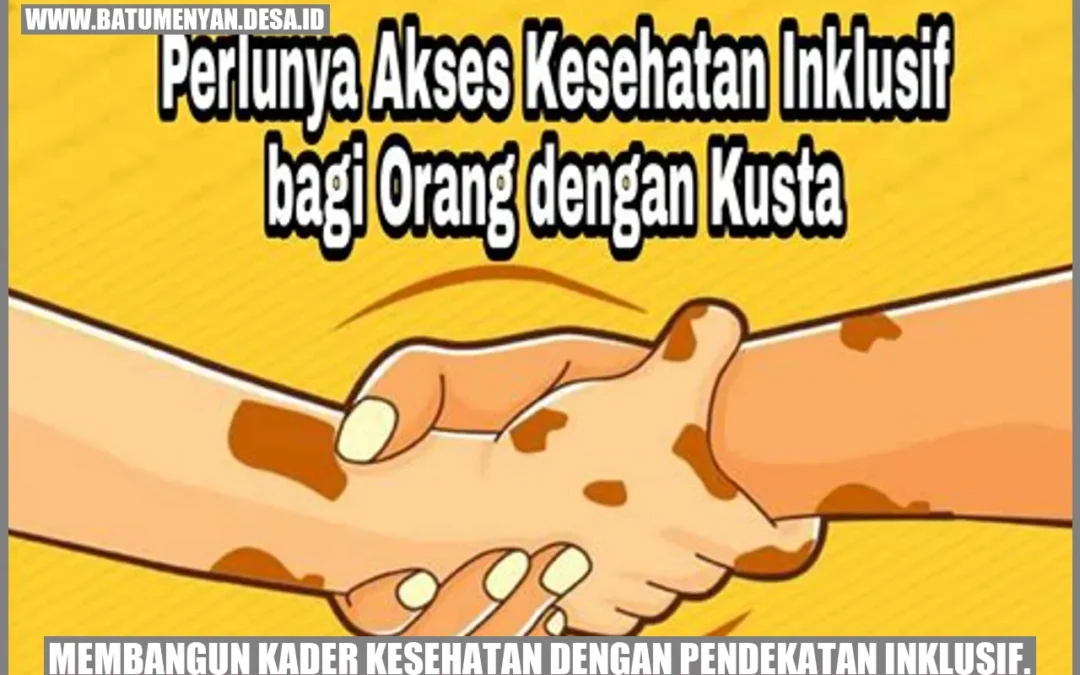 Membangun Kader Kesehatan dengan Pendekatan Inklusif.