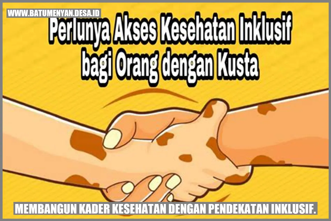 Membangun Kader Kesehatan dengan Pendekatan Inklusif.