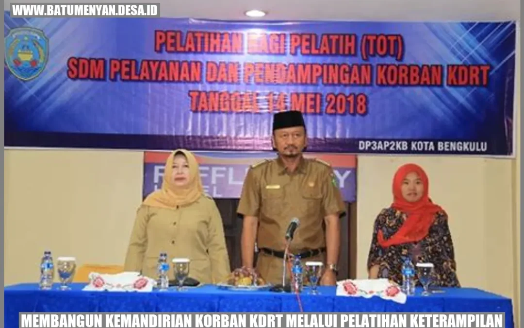 Membangun Kemandirian Korban KDRT melalui Pelatihan Keterampilan