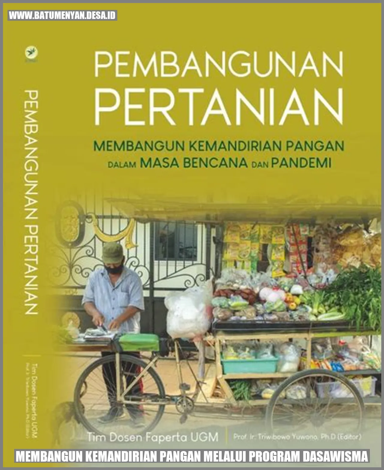 Membangun Kemandirian Pangan Melalui Program Dasawisma