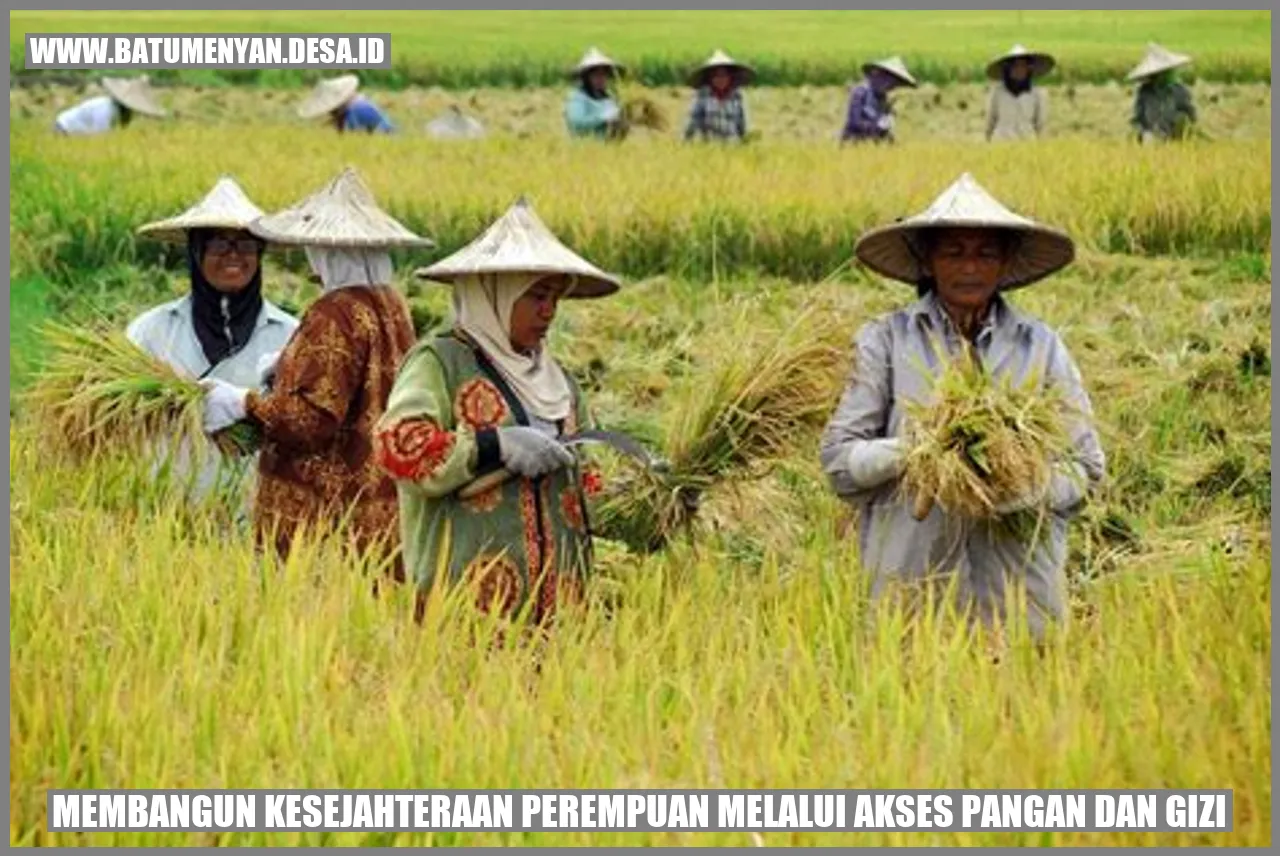 Membangun Kesejahteraan Perempuan Melalui Akses Pangan dan Gizi