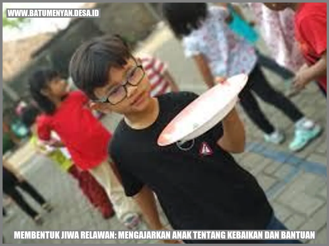 Membentuk Jiwa Relawan: Mengajarkan Anak tentang Kebaikan dan Bantuan