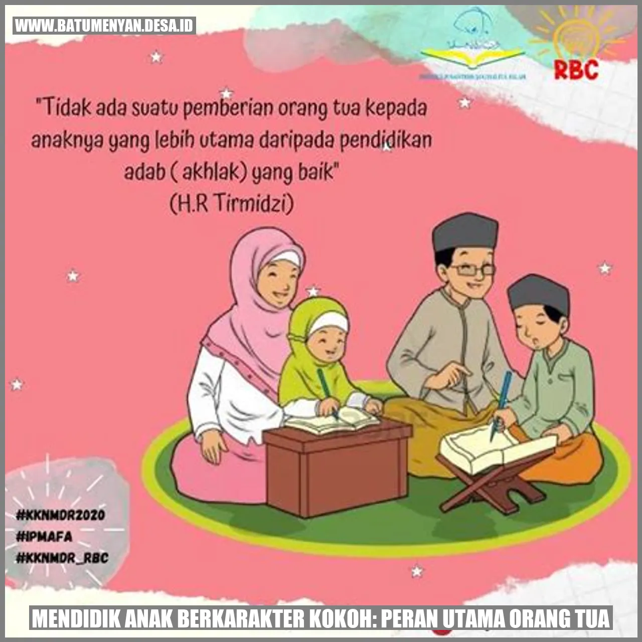 Mendidik Anak Berkarakter Kokoh: Peran Utama Orang Tua