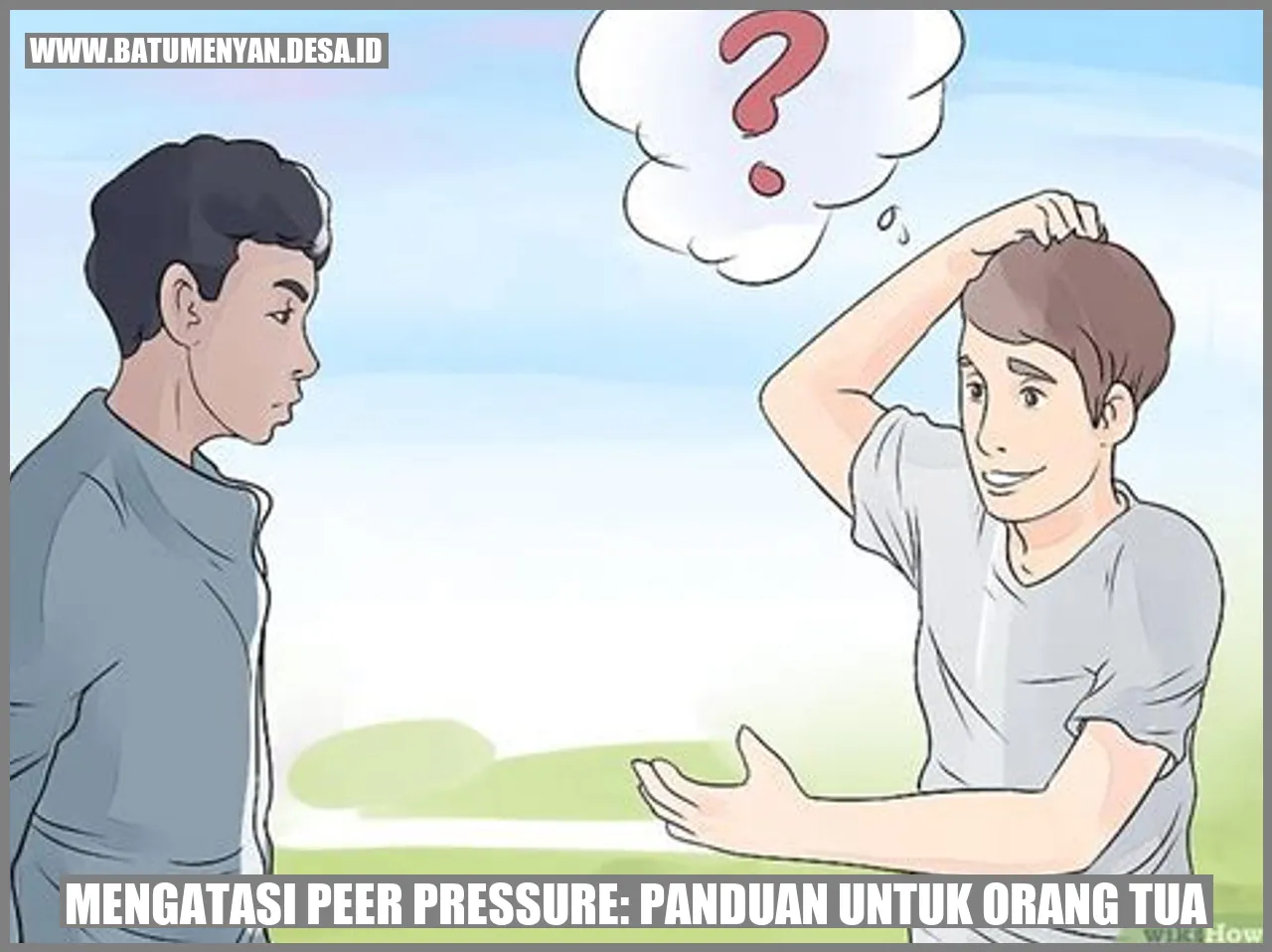 Mengatasi Peer Pressure: Panduan untuk Orang Tua