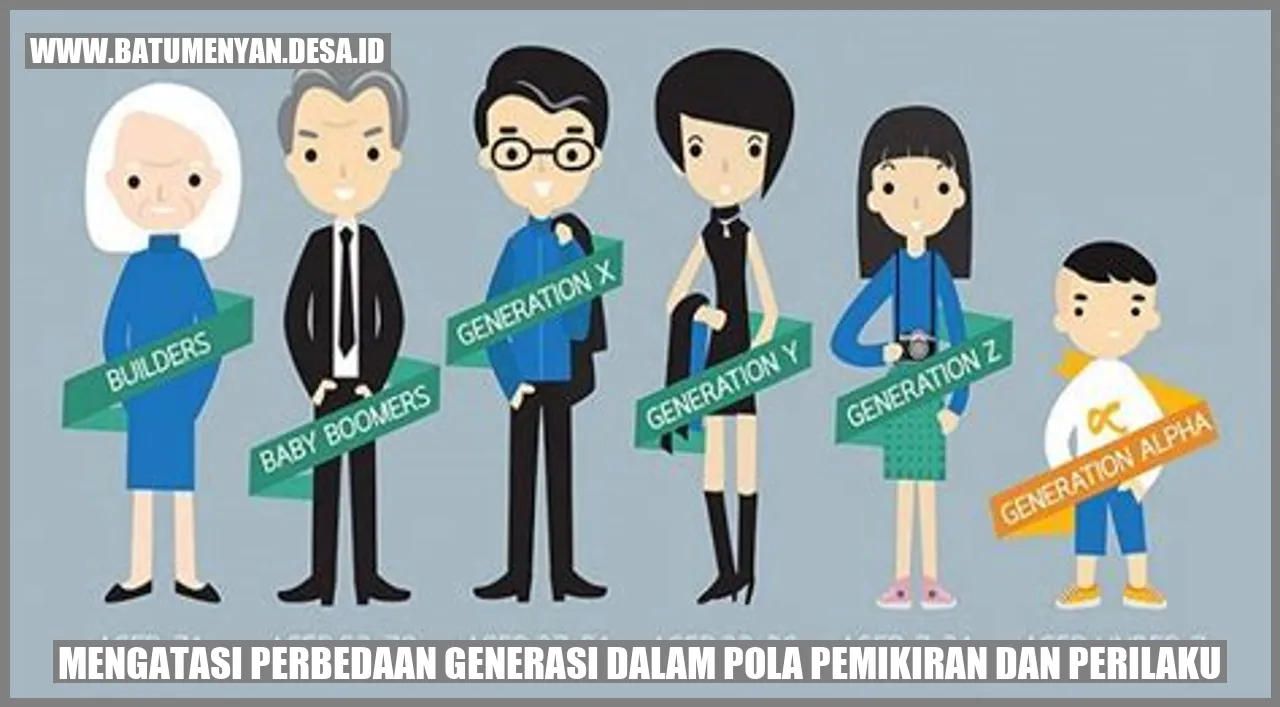 Mengatasi Perbedaan Generasi dalam Pola Pemikiran dan Perilaku