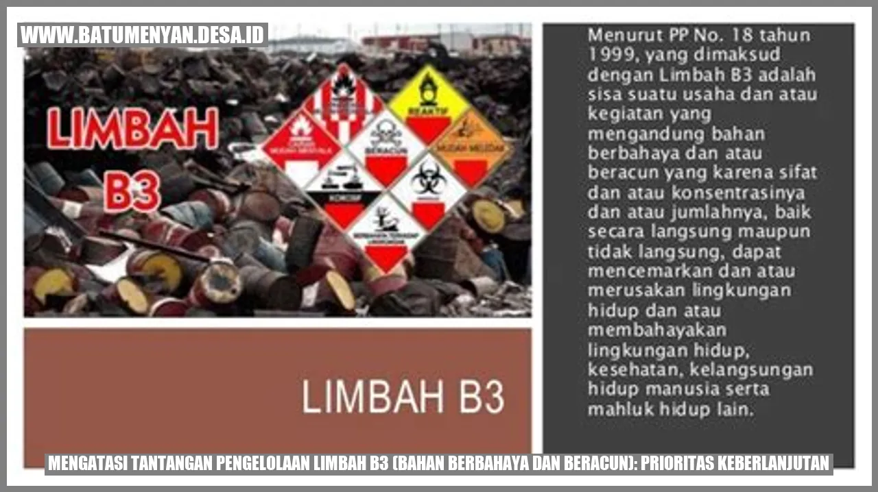 Mengatasi Tantangan Pengelolaan Limbah B3 (Bahan Berbahaya dan Beracun): Prioritas Keberlanjutan