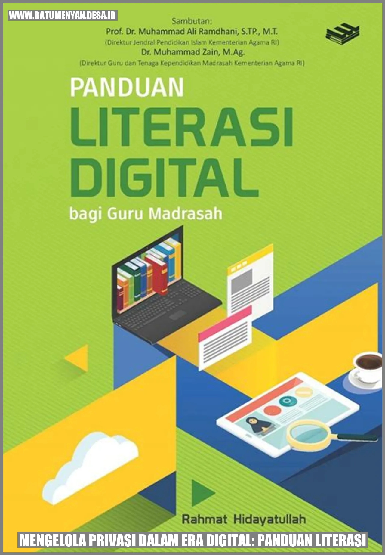 Mengelola Privasi dalam Era Digital: Panduan Literasi