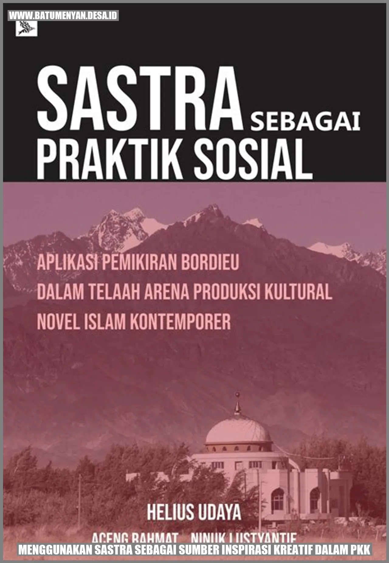 Menggunakan Sastra sebagai Sumber Inspirasi Kreatif dalam PKK
