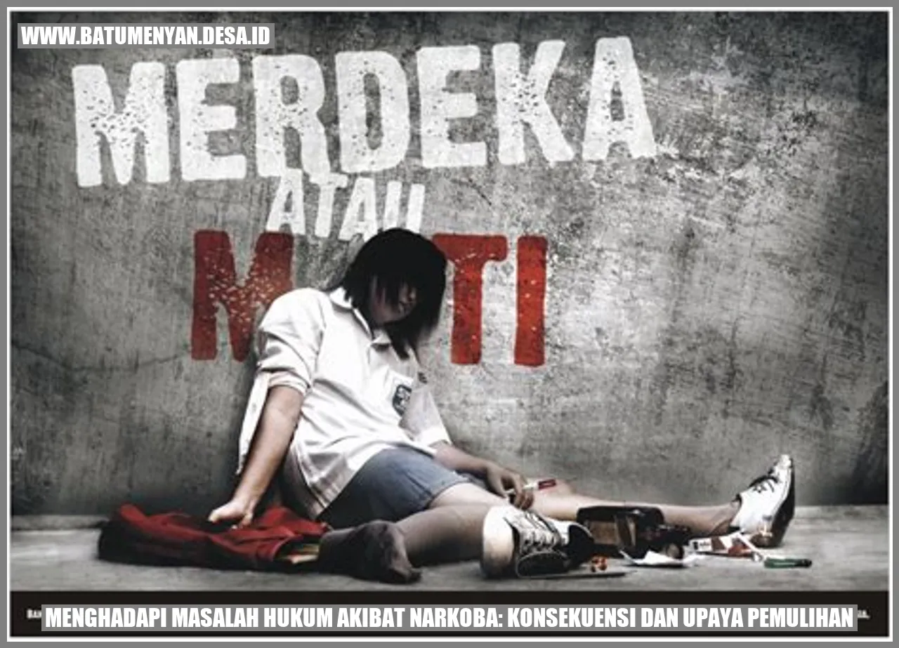 Gambar Menghadapi Masalah Hukum Akibat Narkoba: Konsekuensi dan Upaya Pemulihan