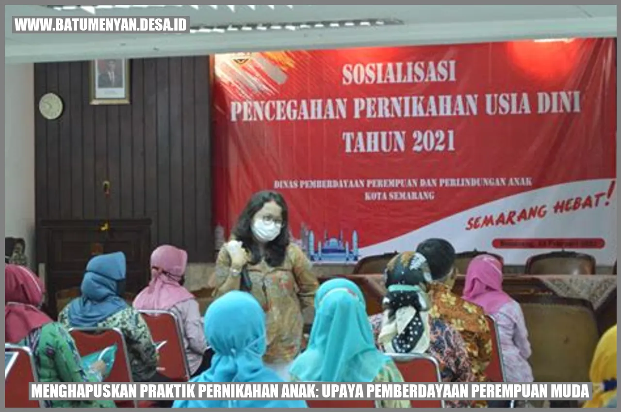 Menghapuskan Praktik Pernikahan Anak: Upaya Pemberdayaan Perempuan Muda