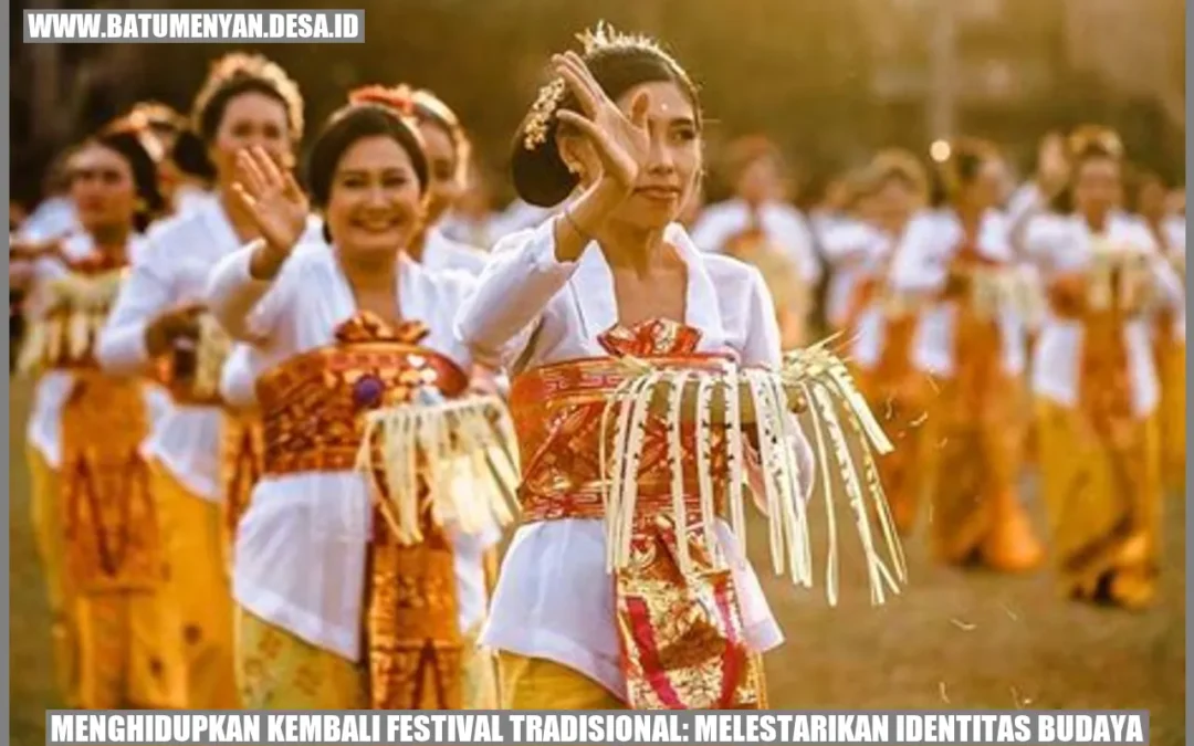 Menghidupkan Kembali Festival Tradisional: Melestarikan Identitas Budaya