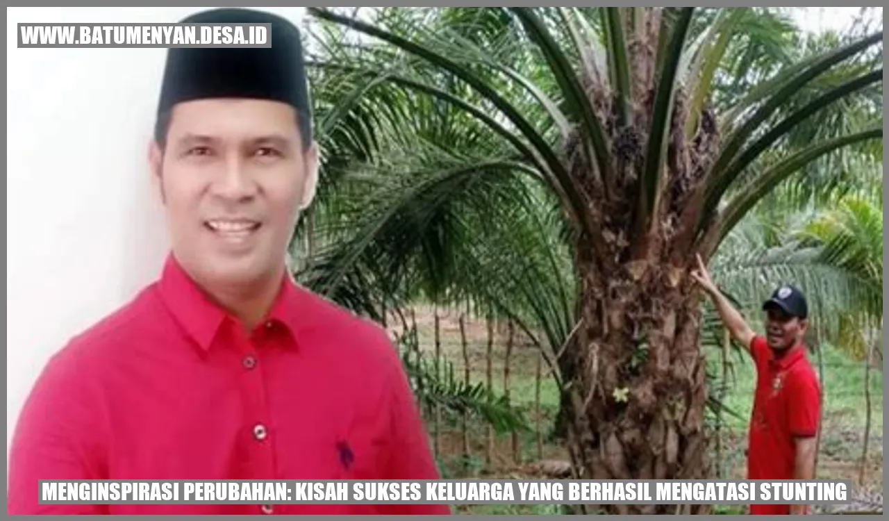 Menginspirasi Perubahan: Kisah Sukses Keluarga yang Berhasil Mengatasi Stunting