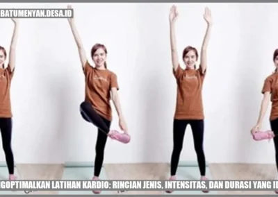 Mengoptimalkan Latihan Kardio: Rincian Jenis, Intensitas, dan Durasi yang Ideal
