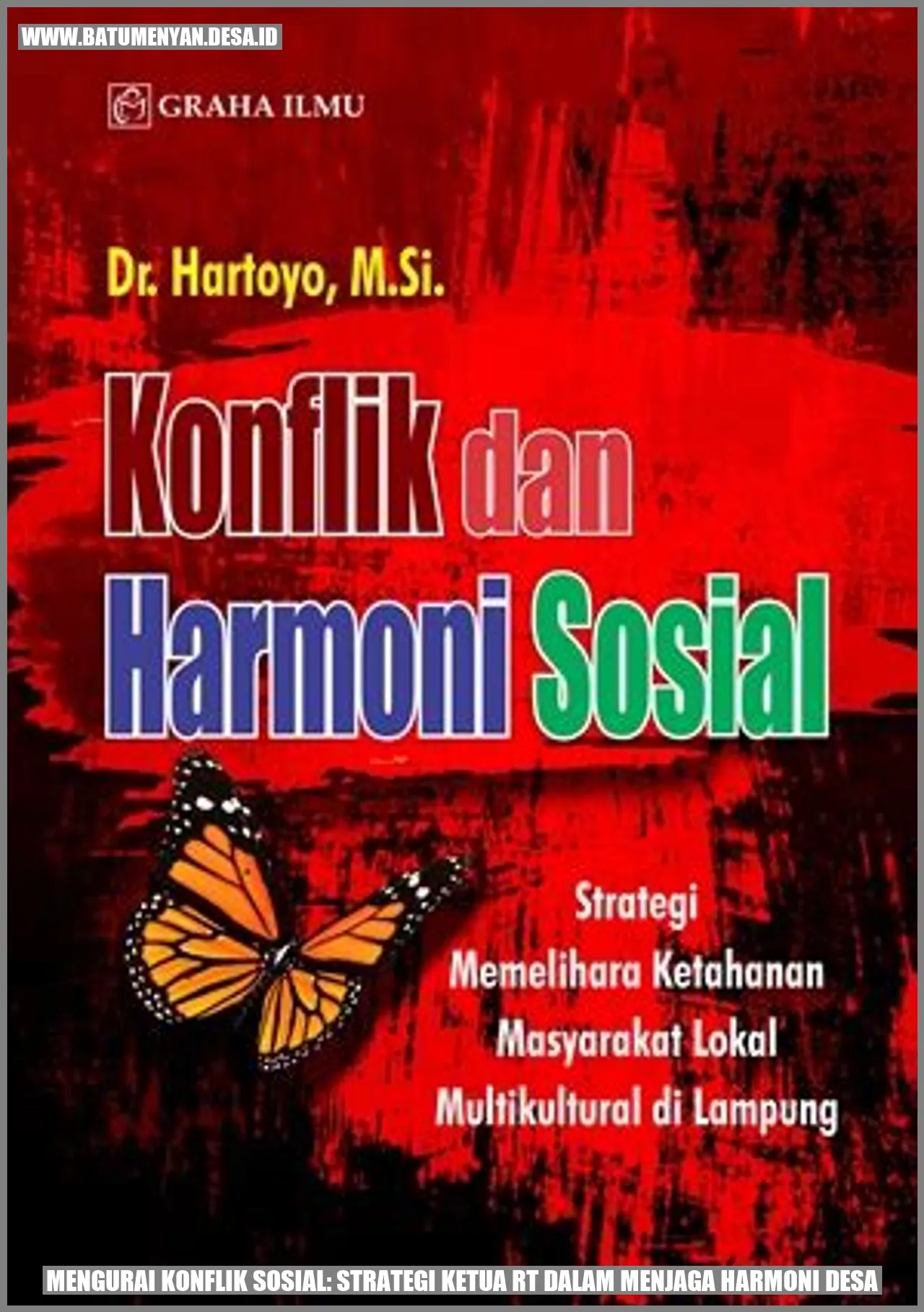 Mengurai Konflik Sosial: Strategi Ketua RT dalam Menjaga Harmoni Desa