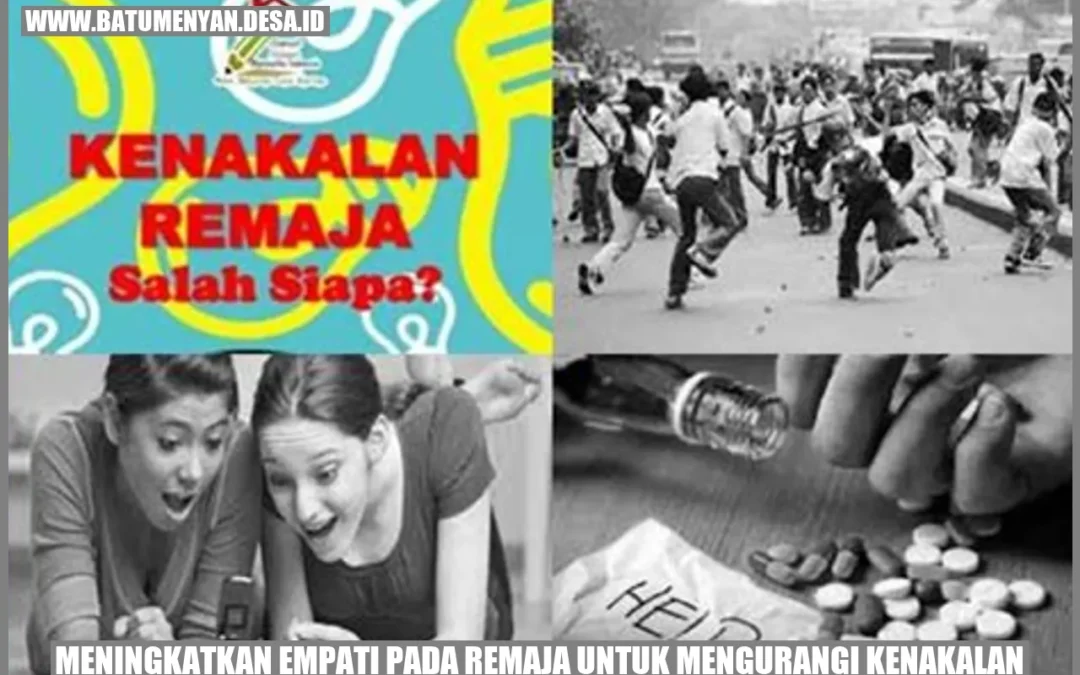 Meningkatkan Empati pada Remaja untuk Mengurangi Kenakalan