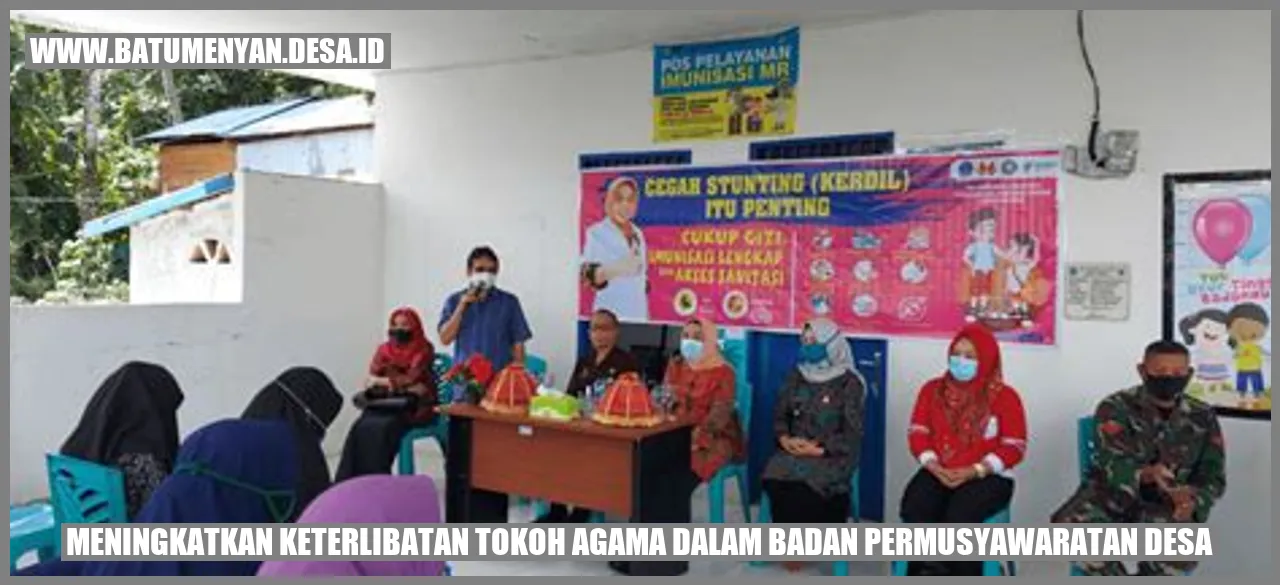 Meningkatkan Keterlibatan Tokoh Agama dalam Badan Permusyawaratan Desa
