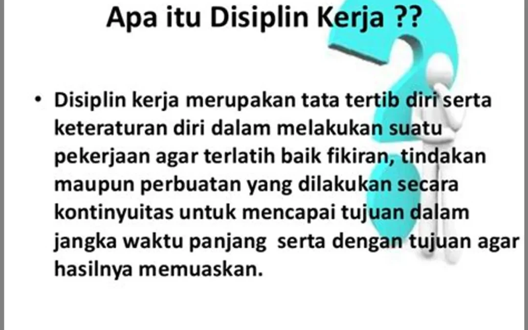 Menjaga Fokus pada Tujuan jangka Panjang melalui Disiplin Kerja