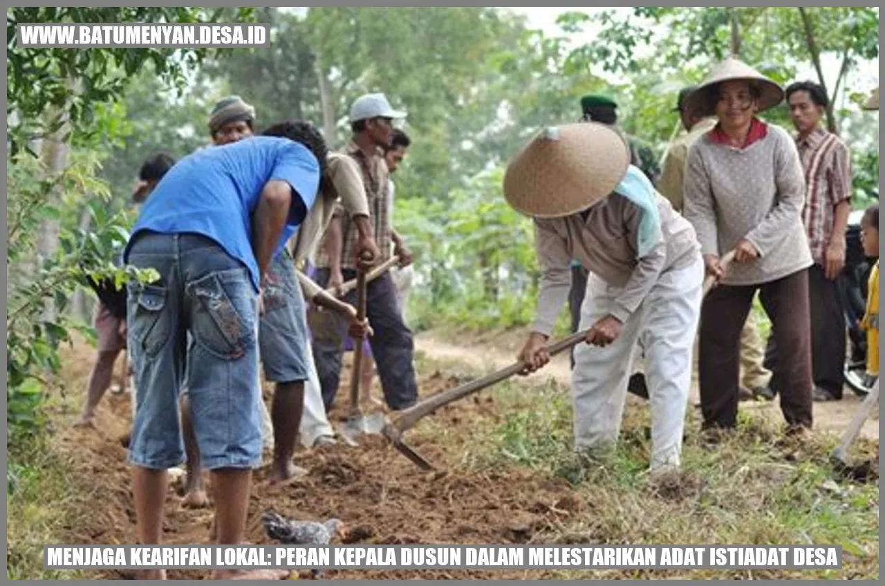 Menjaga Kearifan Lokal: Peran Kepala Dusun dalam Melestarikan Adat Istiadat Desa