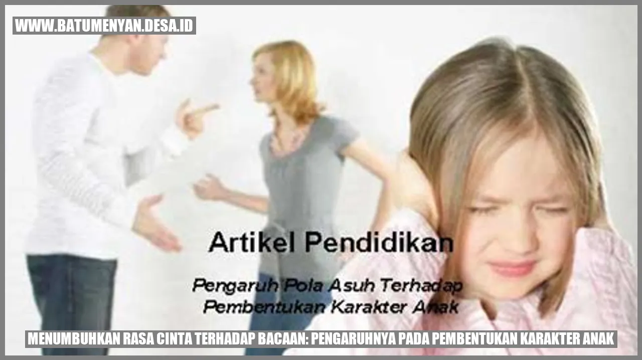 Menumbuhkan Rasa Cinta terhadap Bacaan: Pengaruhnya pada Pembentukan Karakter Anak