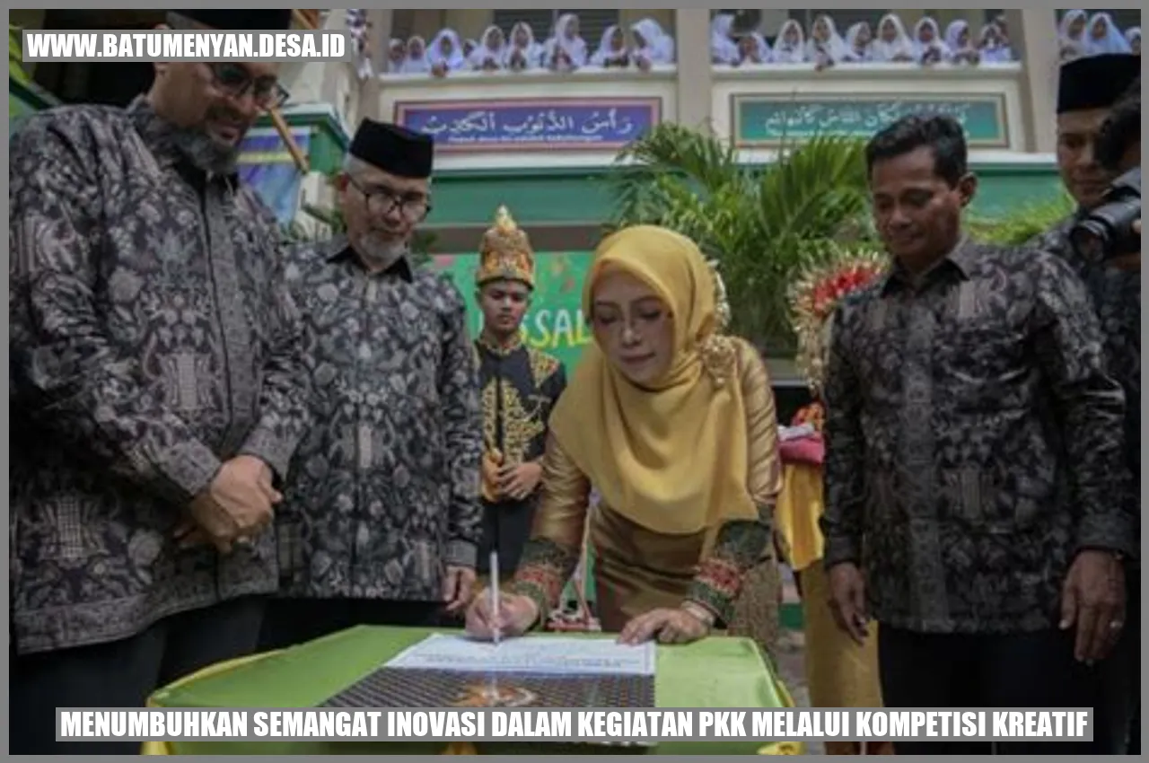 Menumbuhkan Semangat Inovasi dalam Kegiatan PKK Melalui Kompetisi Kreatif