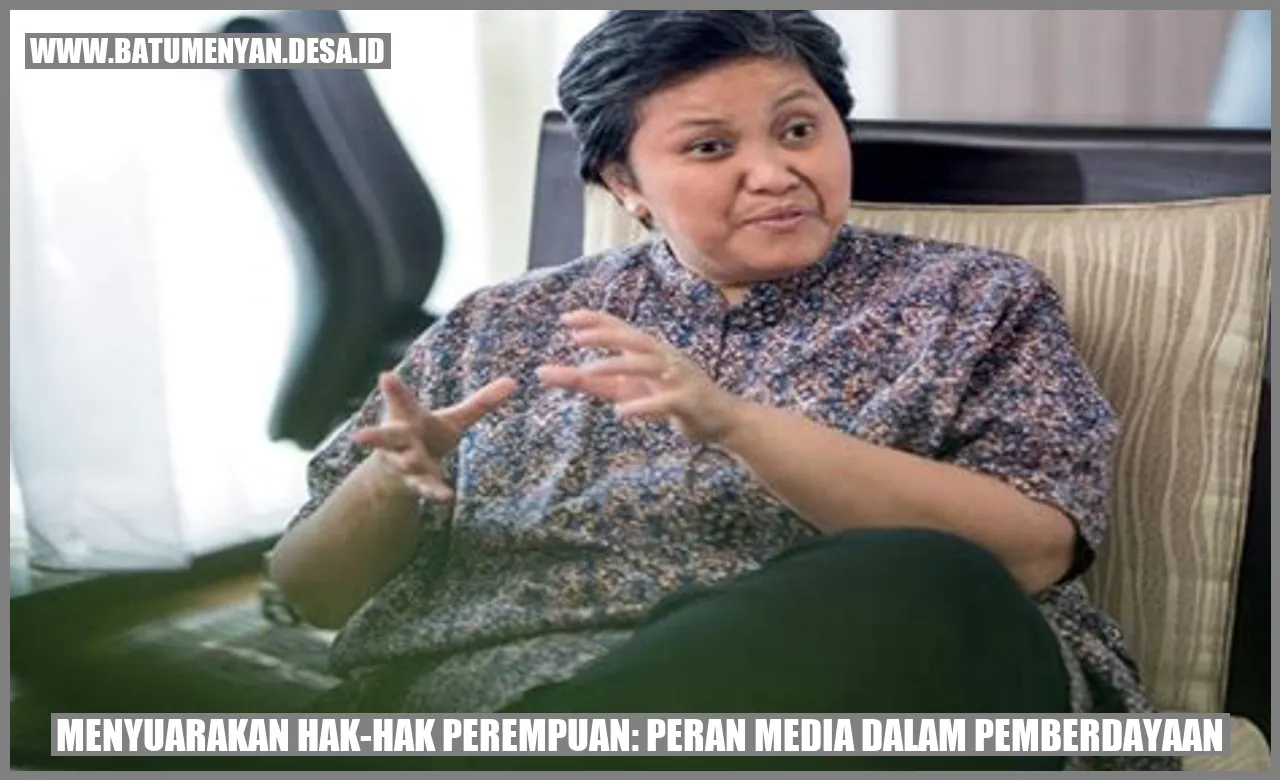 Menyuarakan Hak-Hak Perempuan: Peran Media dalam Pemberdayaan