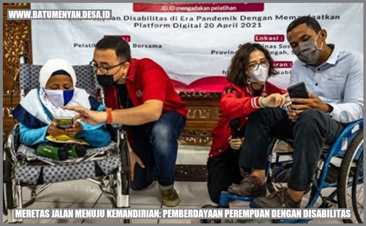 Meretas Jalan Menuju Kemandirian: Pemberdayaan Perempuan dengan Disabilitas