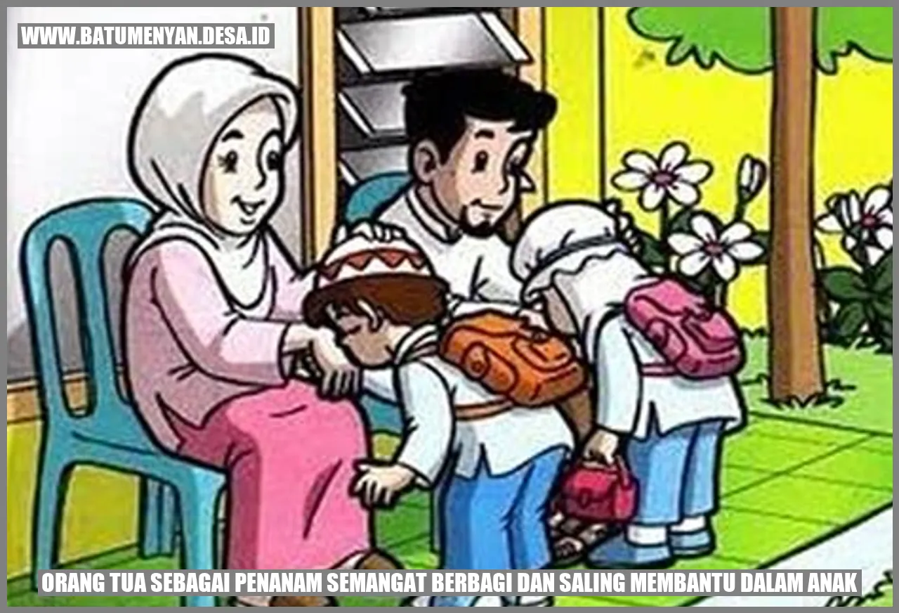 Orang Tua sebagai Penanam Semangat Berbagi dan Saling Membantu dalam Anak