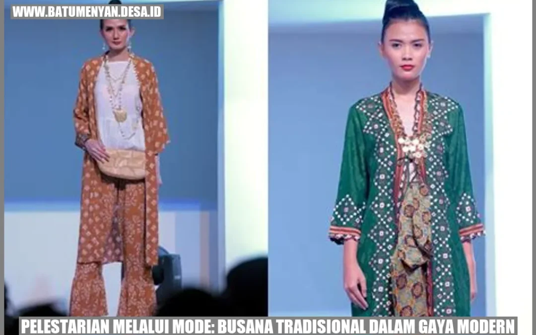 Pelestarian Melalui Mode: Busana Tradisional dalam Gaya Modern